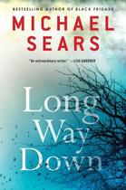 Couverture du livre « Long Way Down » de Sears Michael aux éditions Penguin Group Us