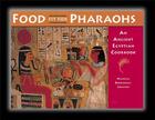 Couverture du livre « Food fit for pharaohs » de Berriedale Michelle aux éditions British Museum