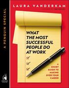 Couverture du livre « What the Most Successful People Do at Work » de Vanderkam Laura aux éditions Penguin Group Us