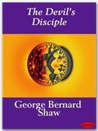 Couverture du livre « The Devil's Disciple » de George Bernard Shaw aux éditions Ebookslib