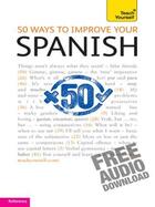 Couverture du livre « 50 Ways to Improve your Spanish: Teach Yourself » de Chambers Keith aux éditions Hodder Education Digital