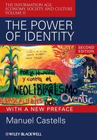 Couverture du livre « The Power of Identity » de Manuel Castells aux éditions Wiley-blackwell
