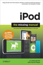 Couverture du livre « IPod ; the missing manual » de Pogue David et Jude D. Biersdorfer aux éditions O Reilly
