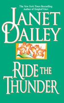 Couverture du livre « Ride the Thunder » de Janet Dailey aux éditions Pocket Books