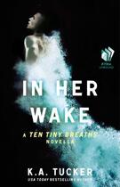 Couverture du livre « In Her Wake » de Tucker K A aux éditions Atria Books