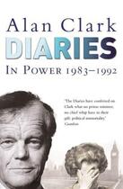 Couverture du livre « Diaries: In Power » de Clark Alan aux éditions Orion Digital