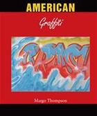 Couverture du livre « American Graffiti » de Margo Thompson aux éditions Parkstone International