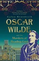 Couverture du livre « Oscar Wilde and the Murders at Reading Gaol » de Gyles Brandreth aux éditions Murray John Digital