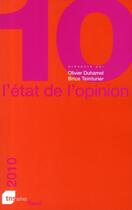 Couverture du livre « L'état de l'opinion (édition 2010) » de Tns Sofres aux éditions Seuil