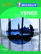 Couverture du livre « Le guide vert week-end ; Venise » de Collectif Michelin aux éditions Michelin