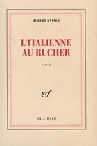 Couverture du livre « L'italienne au rucher » de Hubert Nyssen aux éditions Gallimard