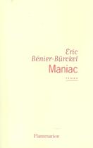 Couverture du livre « Maniac » de Eric Benier-Burckel aux éditions Flammarion