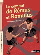 Couverture du livre « Le combat de Rémus et Romulus » de Helene Montardre aux éditions Nathan