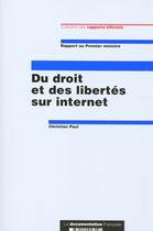 Couverture du livre « Du droit et des libertes sur internet ; rapport paul » de  aux éditions Documentation Francaise