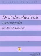 Couverture du livre « Droit des collectivites territoriales » de Michel Verpeaux aux éditions Puf