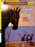 Couverture du livre « Ma première mythologie ; le cheval de Troie » de Helene Kerillis et Grégoire Vallancien aux éditions Hatier