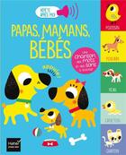 Couverture du livre « Papas, mamans, bébés » de Tiago Americo et Madeleine Deny aux éditions Hatier