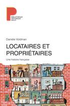 Couverture du livre « Locataires et propriétaires ; une histoire française » de Daniele Voldman aux éditions Payot