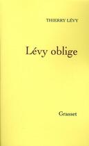 Couverture du livre « Lévy oblige » de Levy-T aux éditions Grasset