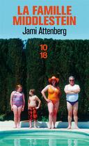 Couverture du livre « La famille Middlestein » de Jami Attenberg aux éditions 10/18