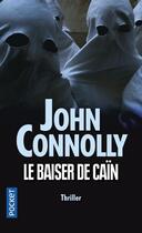 Couverture du livre « Le baiser de cain » de John Connolly aux éditions Pocket