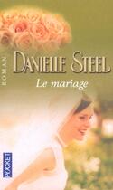 Couverture du livre « Le mariage » de Danielle Steel aux éditions Pocket