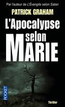 Couverture du livre « L'Apocalypse selon Marie » de Patrick Graham aux éditions Pocket