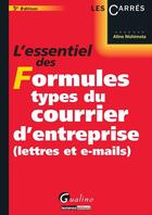 Couverture du livre « L'essentiel des formules types du courrier d'entreprise ; lettres et e-mails (5e édition) » de Aline Nishimata aux éditions Gualino Editeur