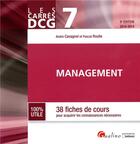 Couverture du livre « DCG 7 ; management : 38 fiches de cours pour acquérir les connaissances nécessaires (édition 2018/2019) » de Pascal Roulle et Andre Cavagnol aux éditions Gualino