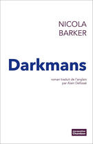 Couverture du livre « Darkmans » de Nicola Barker aux éditions Editions Actes Sud