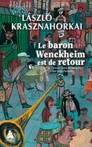 Couverture du livre « Le baron Wenckheim est de retour » de Laszlo Krasznahorkai aux éditions Actes Sud