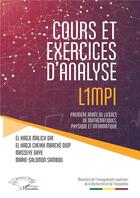 Couverture du livre « Cours et exercices d'analyse L.1MP1 ; première année de licence de mathématiques, physique et informatique » de Gaye Masseye et El Hadji Malick Dia et Mbacke Diop El Hadji Cheikh et Marie-Salomon Sambou aux éditions L'harmattan