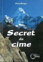 Couverture du livre « Secret de cime » de Flora Berger aux éditions Fournel