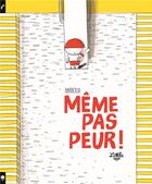 Couverture du livre « Même pas peur ! » de Barroux aux éditions Little Urban