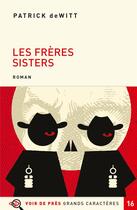 Couverture du livre « Les frères sisters » de Patrick Dewitt aux éditions Voir De Pres