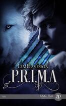 Couverture du livre « P.R.I.M.A » de Lemhavensson aux éditions Juno Publishing