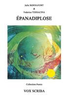Couverture du livre « Epanadiplose » de Julie Bonnafont et Federica Terracina aux éditions Vox Scriba
