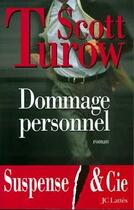 Couverture du livre « Dommage personnel » de Scott Turow aux éditions Lattes