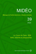 Couverture du livre « MIDEO Tome 39 : Le Coran du Caire, 1924 : texte, histoires et perspectives (édition 2024) » de Dennis Halft aux éditions Ifao