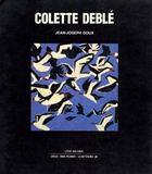 Couverture du livre « Colette Deblé » de Jean-Joseph Goux aux éditions La Difference