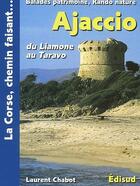 Couverture du livre « Ajaccio ; du Liamone au Tavaro » de Laurent Chabot aux éditions Edisud