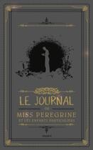 Couverture du livre « Le journal de Miss Peregrine et les enfants particuliers » de Ransom Riggs aux éditions Bayard Jeunesse