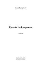 Couverture du livre « L'année du kangourou » de Bacquivary-C aux éditions Editions Le Manuscrit