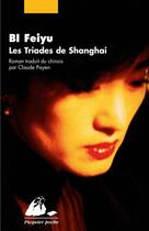 Couverture du livre « Les triades de Shanghai » de Feiyu Bi aux éditions Picquier