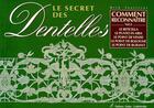 Couverture du livre « Le secret des dentelles t.2 » de Mick Fouriscot aux éditions Editions Carpentier