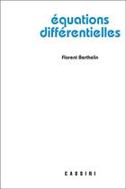 Couverture du livre « Équations différentielles » de Florent Berthelin aux éditions Cassini