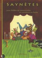 Couverture du livre « Saynètes ; pour théâtre de marionnette et comédiens en herbe » de Joelle Denys aux éditions Editions Thot