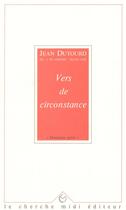 Couverture du livre « Vers de circonstance » de Jean Dutourd aux éditions Cherche Midi