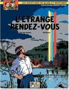 Couverture du livre « Blake et Mortimer Tome 15 : l'étrange rendez-vous » de Jean Van Hamme et Ted Benoit aux éditions Blake & Mortimer