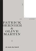 Couverture du livre « Je suis du bord » de Olive Martin et Patrick Bernier aux éditions Capc Bordeaux
